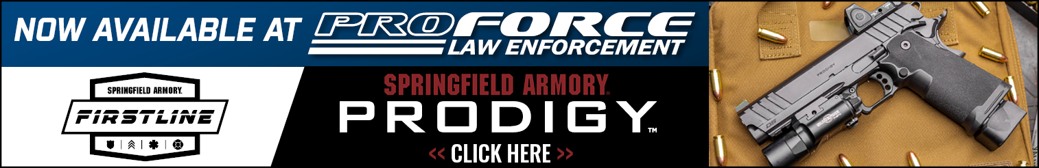 THE NEW SPRINGFIELD 1911DS PRODIGY AVAILABLE FOR  BACKORDER AT PROFORCE NOW!!! Ad